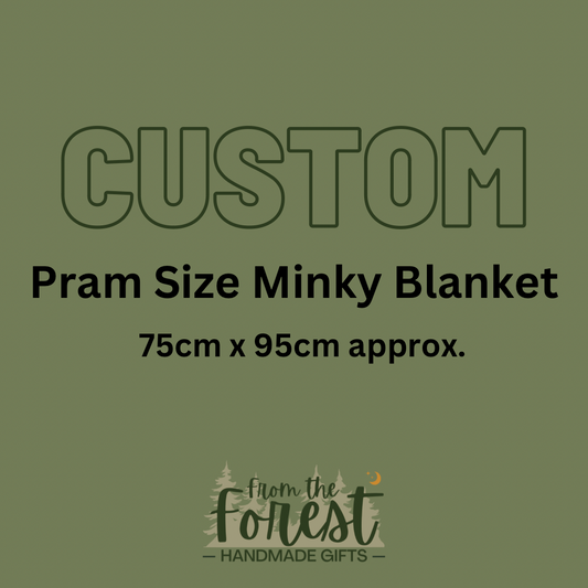 CUSTOM - Pram Minky Blanket